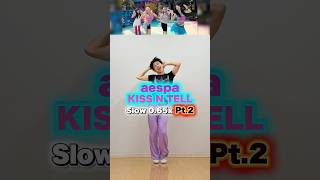 Download lagu aespa 'KISS N TELL' Chorus Part 2 Dance Tutorial Slow【0.65x Mirror】#Shorts mp3 Download lagu aespa 'KISS N TELL' Chorus Part 2 Dance Tutorial Slow【0.65x Mirror】#Shorts mp3