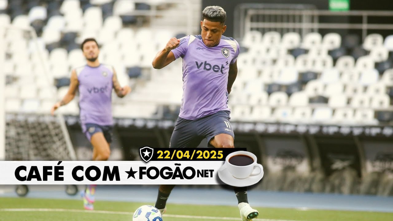 LIVE CAFÉ COM FOGÃONET | Barboza deve voltar contra o Estudiantes; Botafogo perto do Z4 no Brasileiro