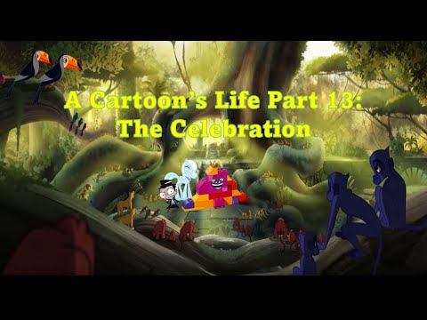 A Cartoon's Life Part 13: The Celebration