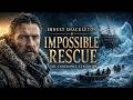 Ernest Shackleton: The Impossible Antarctic Rescue | Endurance Expedition