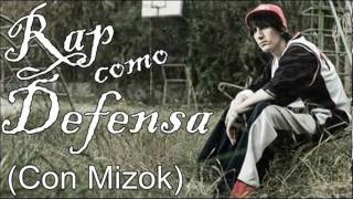 porta rap como defensa con mizok (ineditas 2011)