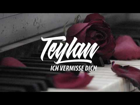 Teylan - Ich vermisse dich (prod. by Jurrivh)