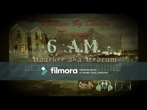 Roachee aka Redrum - 6 a.m.