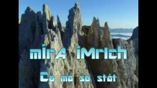 Video Co má se stát - Míra Imrich CD-Svět 60