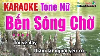 Download lagu Bến Sông Chờ Karaoke Tone Nữ | Bản Chuẩn 2020 - Nhạc Sống Thanh Ngân mp3
