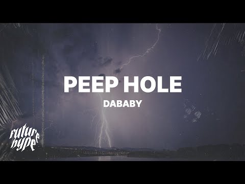 DaBaby - PEEP HOLE (Lyrics)