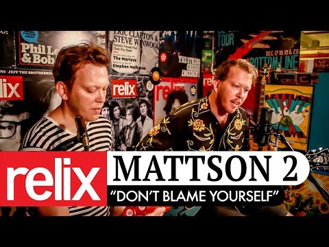 "Don't Blame Yourself" | Mattson 2 | 9/7/18 | Relix Studio Sessions