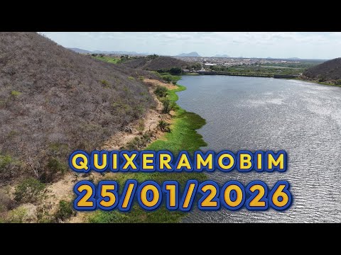 Barragem de Quixeramobim dados Atualizados 25/01/2026 Sertão Central - Ceará