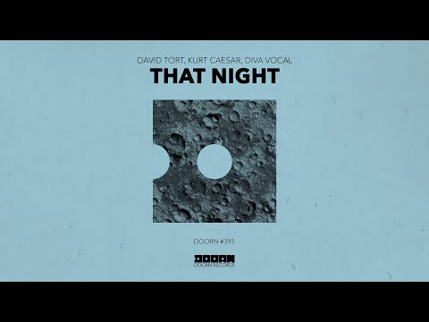 David Tort X Kurt Caesar Feat. Diva Vocal - That Night (Extended Mix) | Progressive House