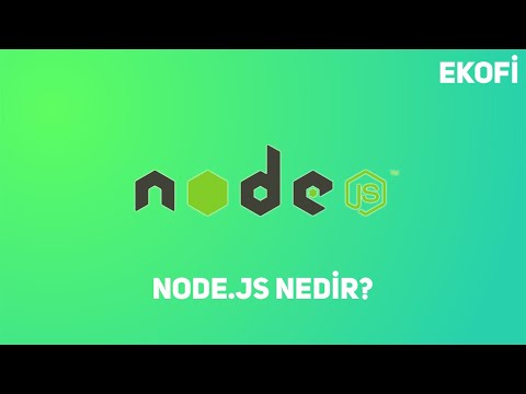 Node js nedir? Node js dersleri 2021