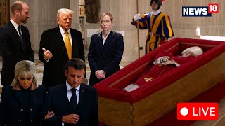 Pope Francis Funeral LIVE: Trump, Macron And Other World Leaders Arrive at Pope Francis&#39; Last Rites