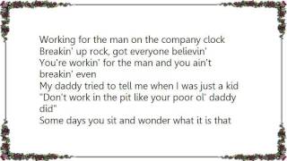Joe Ely - You&#39;re Workin&#39; for the Man Lyrics