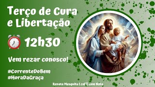 No Senhor nós esperamos confiantes l 🌻 Terço de Cura e Libertação l #CorrenteDoBem