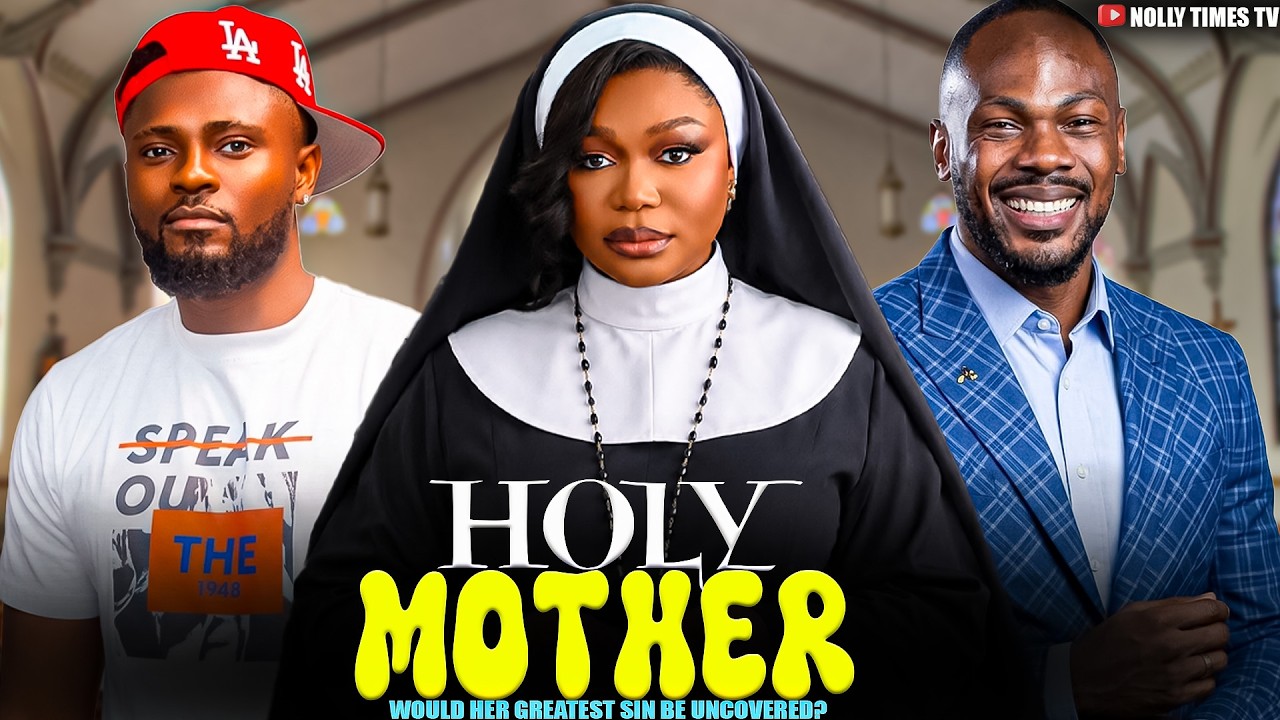 HOLY MOTHER - RUTH KADIRI, MAURICE SAM, DANIEL ETIM | Nigerian Movies 2026 Latest Full Movies