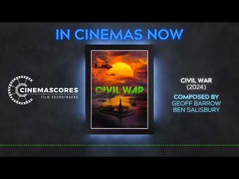 Cinemascores - Civil War (2024) Original Soundtrack Score