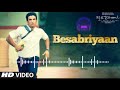 Besabriyaan || MS DHONI -The untold story || 8D audio || slowed and reverbed || 7EVEN VI-SUALS