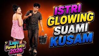 Download lagu ISTRI GLOWING SUAMI KUSAM - LAGU PARODI LUCU PALING POPULER TERBARU | Remix Viral 2026 mp3
