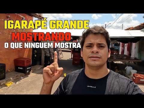 Igarapé Grande - MA! A Cidade como ela é