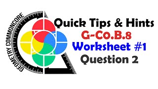 G-CO.B.8 Worksheet #1 - Hint #2