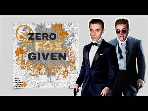 Zero Fox Given - Episode 3 - James Bond
