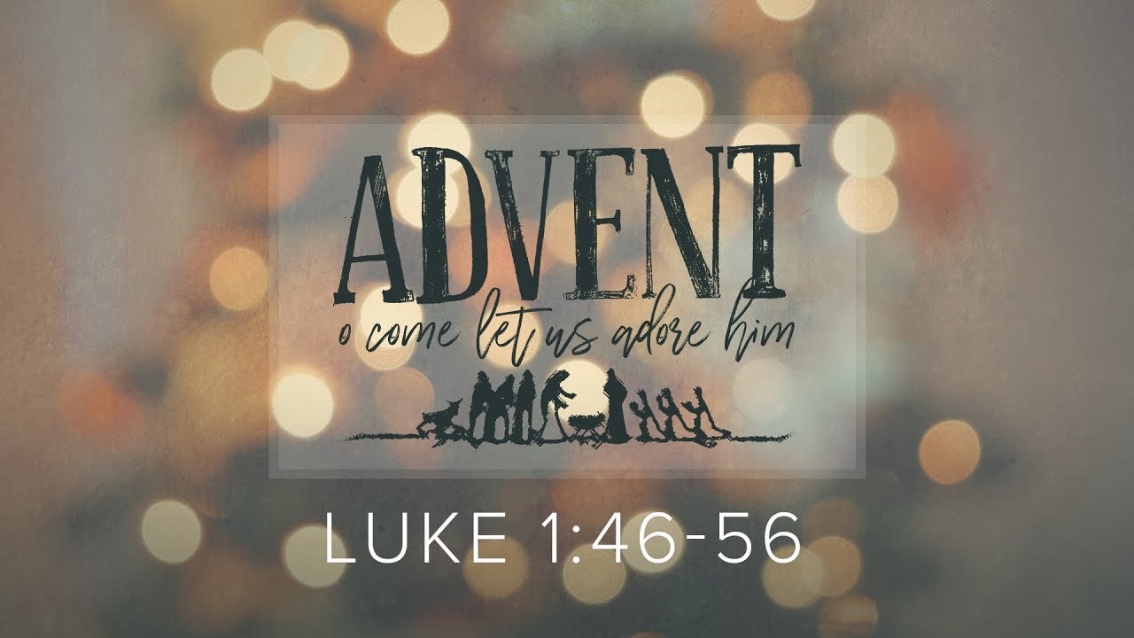 Lessons Learned from Mary (Luke 1:46-56)