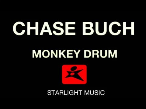 Chase Buch - Monkey Drum Starlight Music / Fish Records