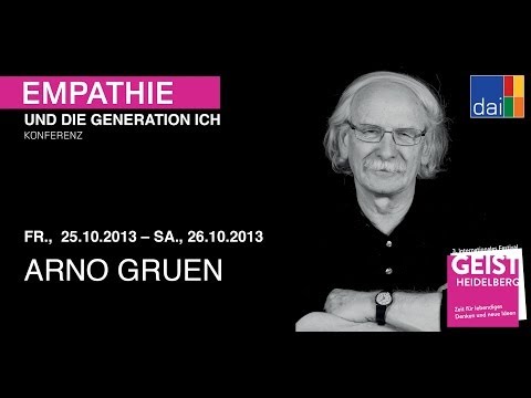 Empathy and Generation Me - Arno Gruen