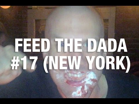 Feed The Dada #17 (New York)