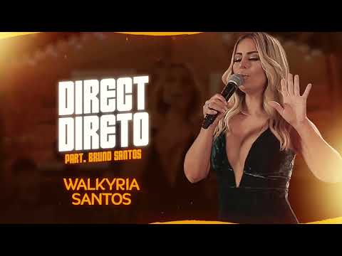Walkyria Santos, Bruno Santos - Direct Direto - #WalkyriaInRoça