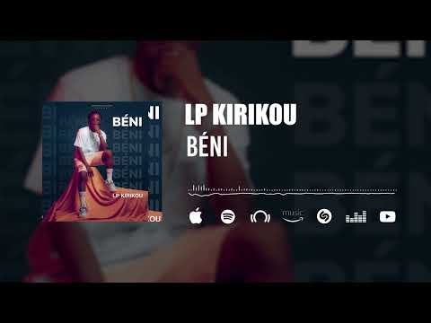 LP Kirikou - Béni (Son Officiel)