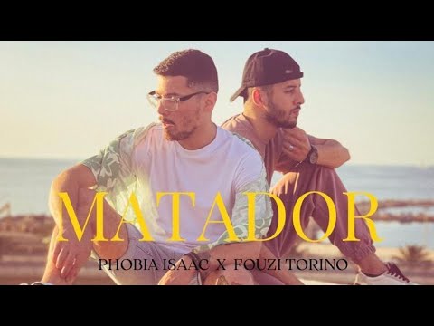 Phobia Isaac FT. Fouzi Torino - Matador