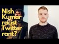 Nish Kumar- Racist twitter rant?