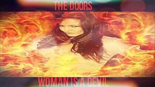 The Doors - Woman Is A Devil [HQ]