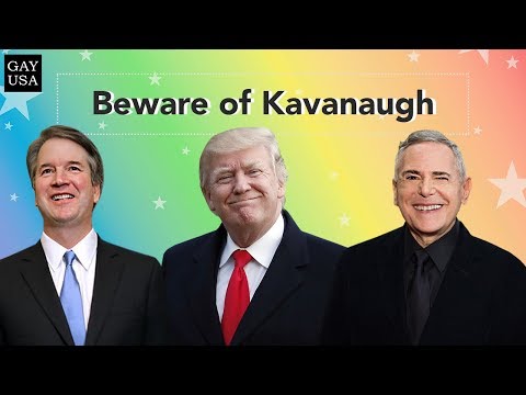 Gay USA: Beware of Kavanaugh