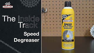 Speed Bike Degreaser | Finish Line : The Inside Track