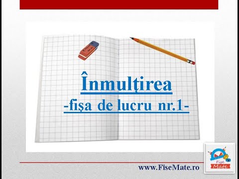 Clasa a II-a | Înmulțirea | Fișa nr.1 | FiseMate.ro