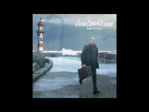 Cloudmachine - Spit Me Out