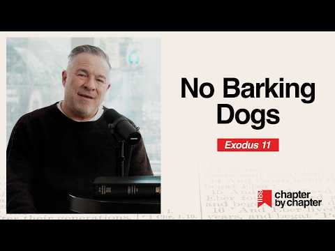 Exodus 11: No Barking Dogs