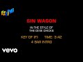 Dixie Chicks - Sin Wagon (Karaoke EZ Sing)