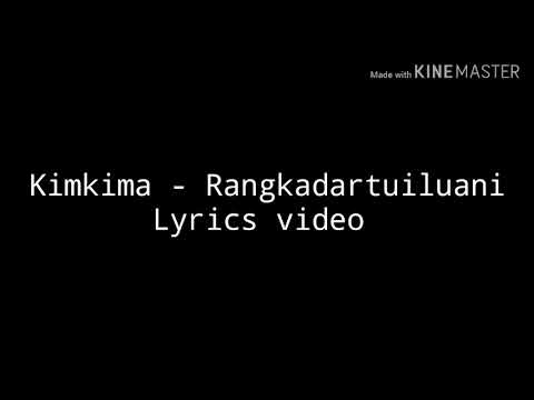 Kimkima - Rangkadartuiluani lyrics video