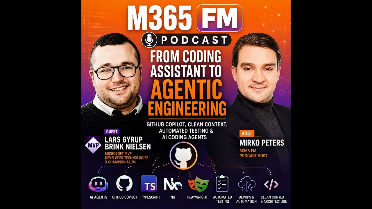 GitHub Copilot, Clean Context, Automated Testing & AI Coding Agents with Lars Gyrup Brink Nielsen [MVP]