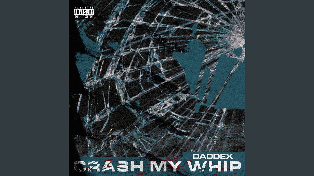 Cover for the song 'Crash My Whip' by artist(s) 'Daddex'
