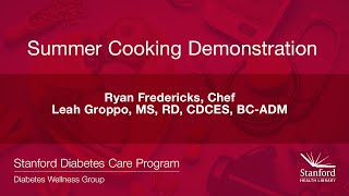 Cooking Demo with Chef Ryan Fredericks from Stanford Health Care