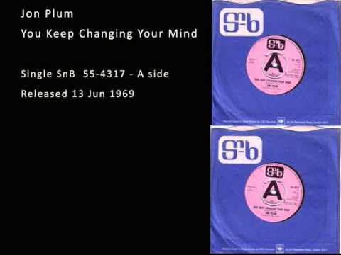 Jon Plum - You Keep Changing Your Mind (1969)