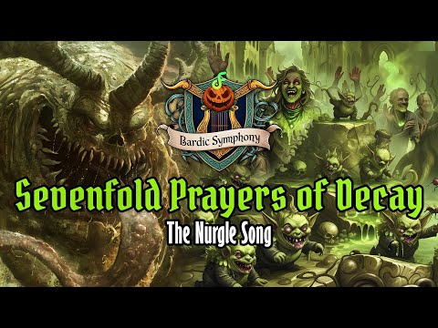 🦠💀🩸 Sevenfold Prayers of Decay – The Nurgle Song 🐛☣️ 💀🦠