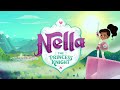 Nella The Princess Knight We Re Besties Song
