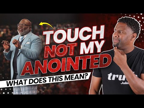 What Does "Touch Not My Anointed Ones and Do My Prophets No Harm" REALLY Mean?
