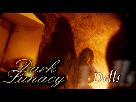 DARK LUNACY - Dolls (official Videoclip 4K)