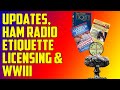 Updates,  Ham Radio Etiquette, Study Tips and WWIII