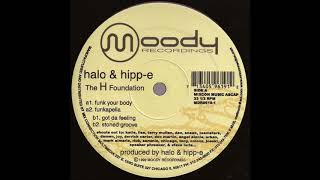 Halo & Hipp-e - Got Da Feeling (1999)